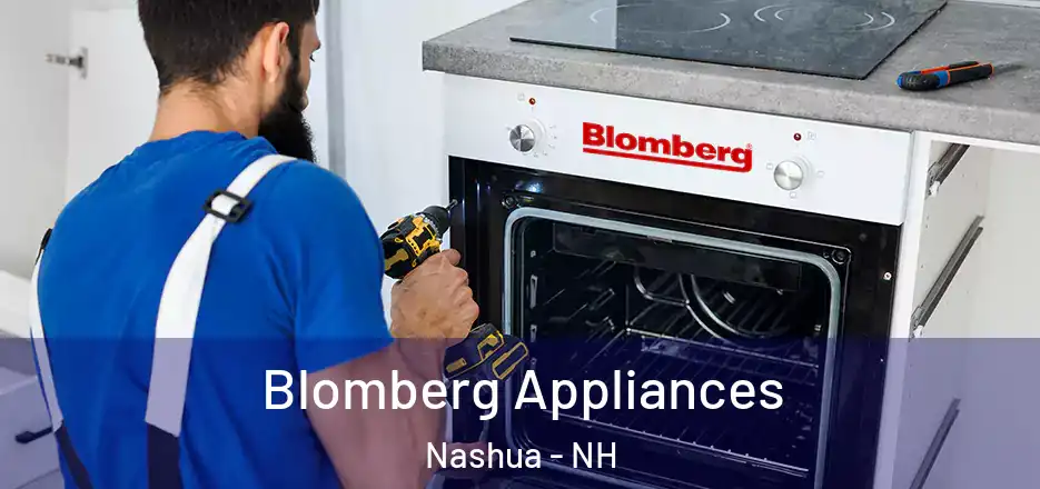  Blomberg Appliances Nashua - NH