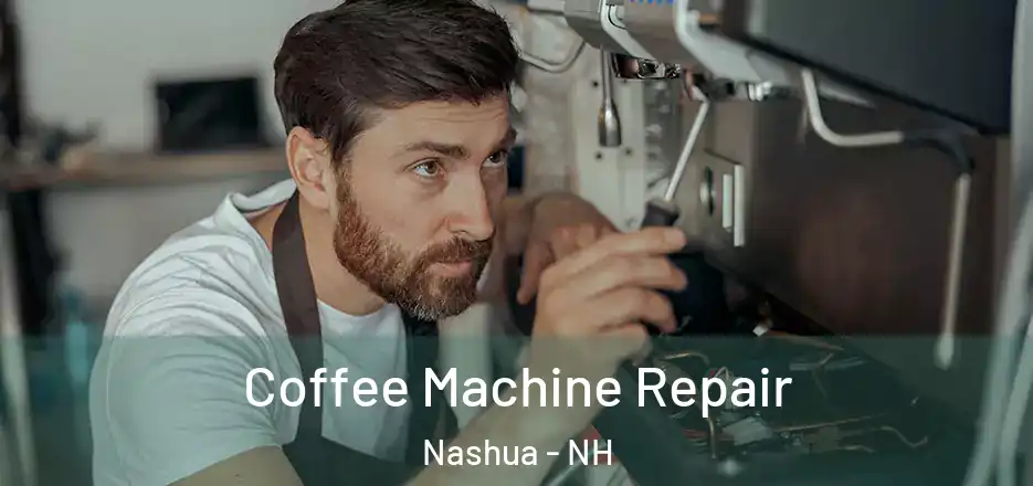  Coffee Machine Repair Nashua - NH