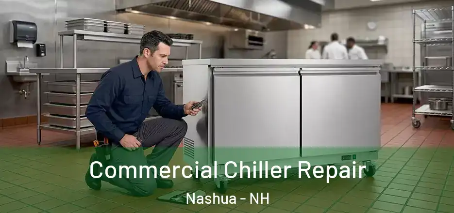 Commercial Chiller Repair Nashua - NH