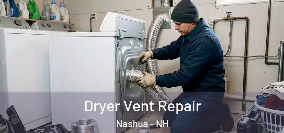  Dryer Vent Repair Nashua - NH