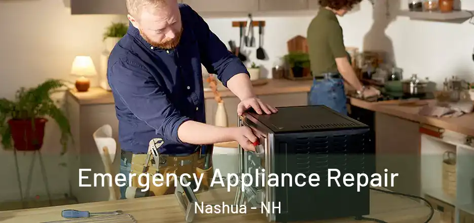 Emergency Appliance Repair Nashua - NH