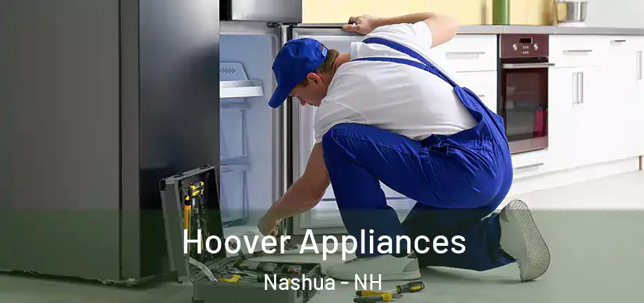 Hoover Appliances Nashua - NH