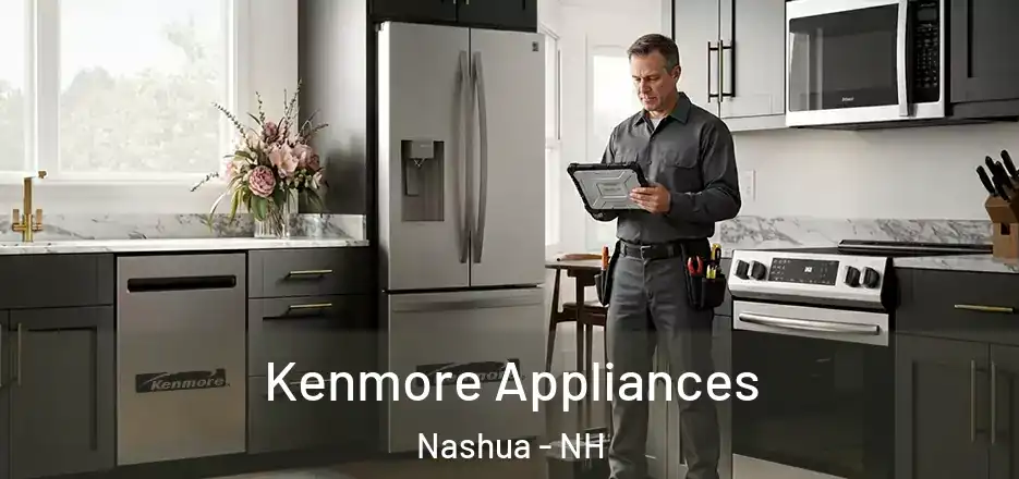  Kenmore Appliances Nashua - NH