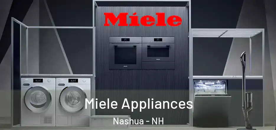 Miele Appliances Nashua - NH