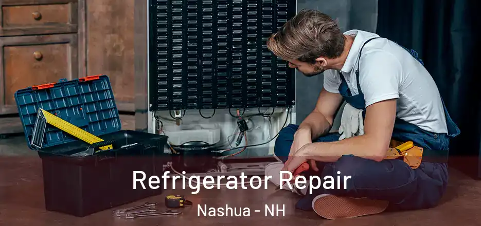  Refrigerator Repair Nashua - NH