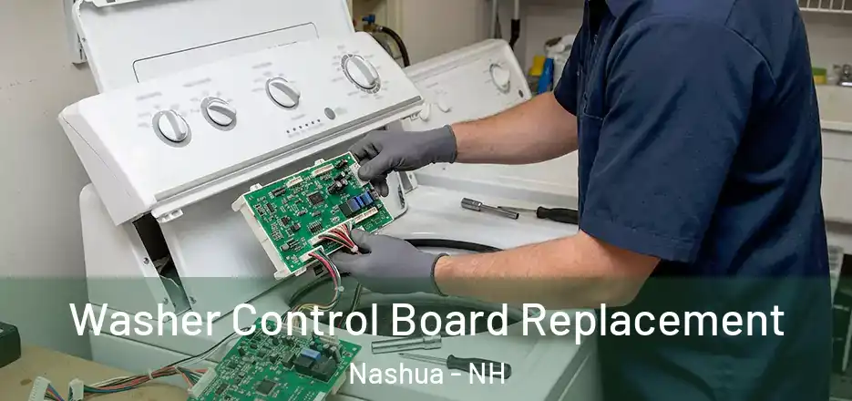 Washer Control Board Replacement Nashua - NH